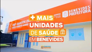  A Nova USF Santos Dumont é mais saúde e compromisso da Prefeitura de Benevides com você.