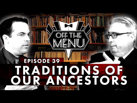 Off the Menu: Episode 39 - Traditions of our Ancestors