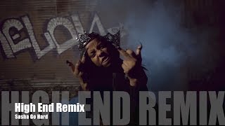 Sasha Go Hard - High End Remix (Music Video)