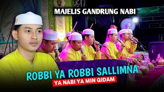 Download lagu BIKIN CANDU...Robbi Ya Robbi Sallimna - Ya Nabi Ya Min Qidam || MAJELIS GANDRUNG NABI mp3
