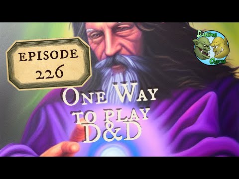 Episode 226: One Way to Play D&D