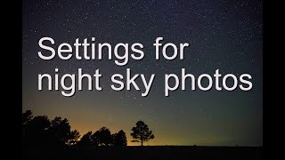How to shoot the night sky