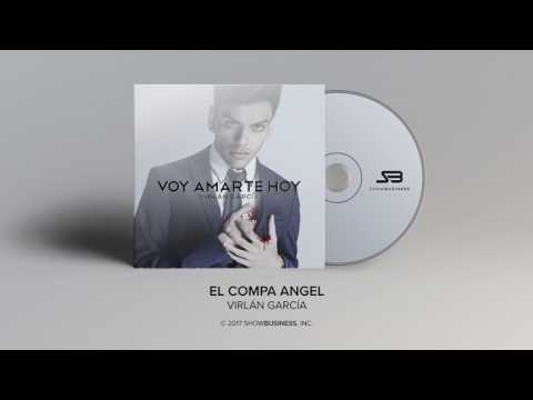 Virlan Garcia - El Compa Angel [Official Audio]