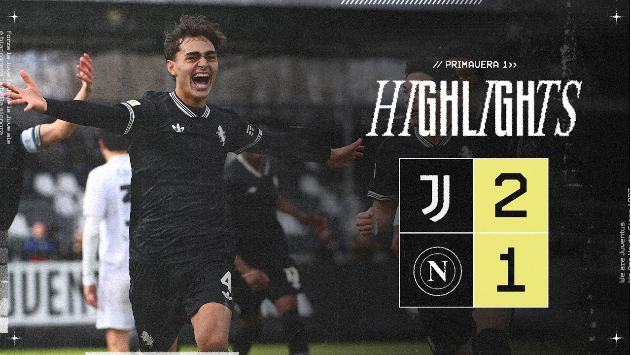 Juventus U20 vs Napoli U20 Highlights