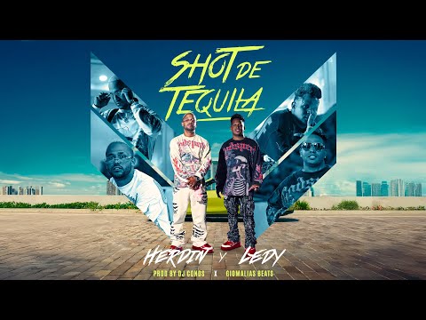 Herdin & Ledy - Shot De Tequila FT Giomalias Beats and Dj Conds ( Video Oficial )