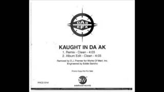 Das EFX - Kaught In Da Ak