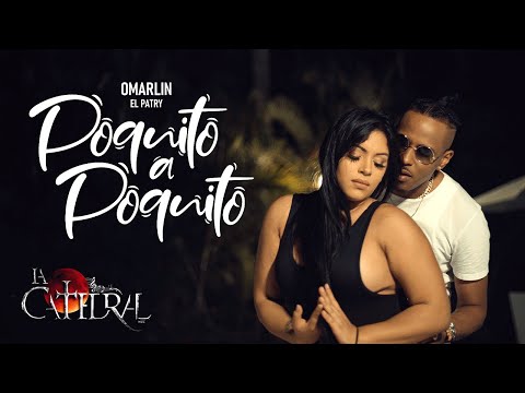 Omarlin El Patry - POQUITO A POQUITO ❤️ (Video Oficial 4k) Dir Dani Peña