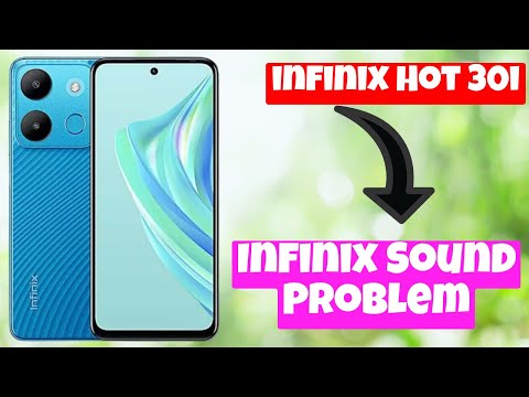 infinix Hot 30i Infinix Sound Problem || How to fix sound problems || Solution of sound problem