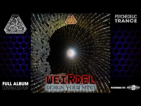 Weirdel - Design Your Mind (digiep066 / Digital Drugs Coalition) ::[Full Album / HD]::