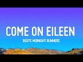 Dexys Midnight Runners - Come On Eileen (Lyrics)