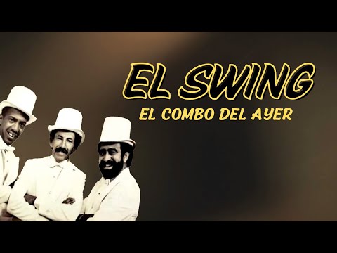 El Swing - El Combo Del Ayer | Lyric Video