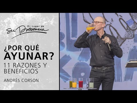 ¿Por qué Ayunar? 11 Razones y Beneficios del Ayuno - Andrés Corson | Prédicas Cortas #171