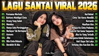 Download lagu Lagu Santai Viral TikTok 2026 🔥 Lagu Pop Indonesia Terbaru 2026 🎧 Top Hits Indonesia 2026 Mix mp3