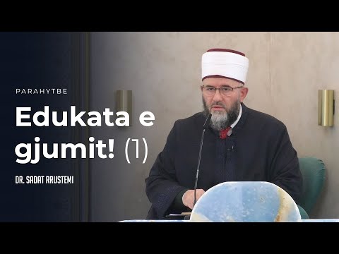 Parahytbe | Edukata e gjumit! (1) - Dr. Sadat Rrustemi