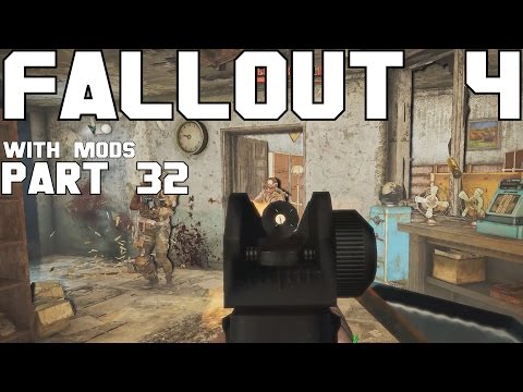 Fallout 4 Walkthrough with Mods Part 32