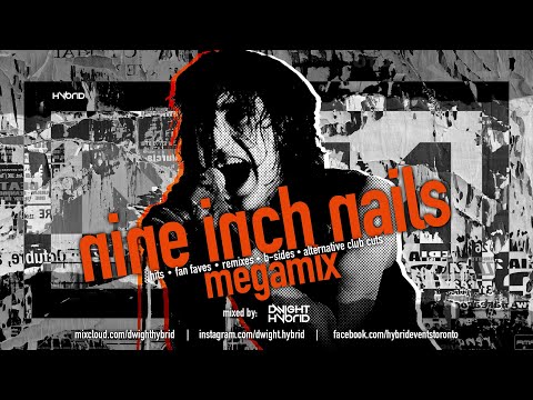 Nine Inch Nails Megamix By Dwight Hybrid