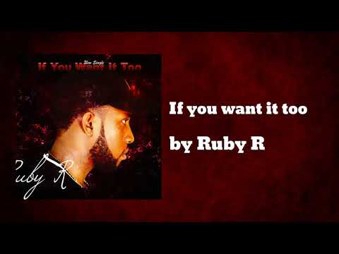If you want it too - Ruby R