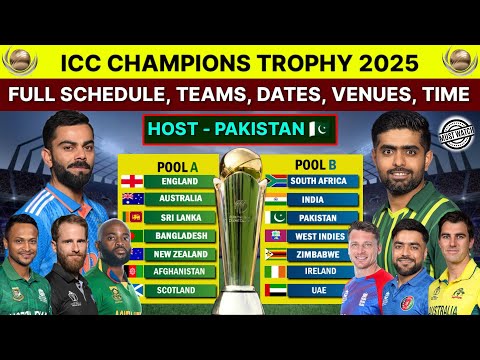 ICC Champions Trophy 2025 Schedule, Teams, Host Nation, Dates, Venues, Time announced by ICC