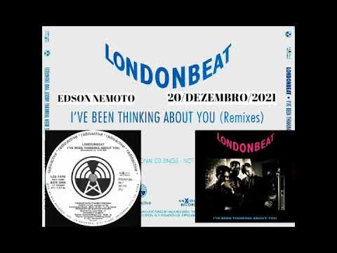 I've Been Thinking About You  - Londonbeat