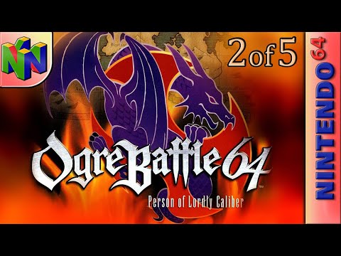 Longplay of Ogre Battle: Person of Lordly Caliber (2/5)
