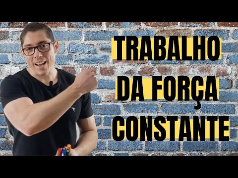 AULA 01 - TRABALHO DA FORÇA CONSTANTE