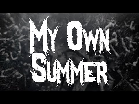 Deftones - My Own Summer (Shove It) / Lyrics