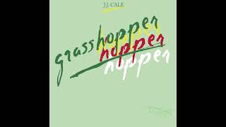 JJ Cale ~ Devil In Disguise ~ Grasshopper (HQ Audio)