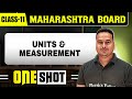 UNITS AND MEASUREMENT IN 1 SHOT Physics Class11th Maharashtra Board