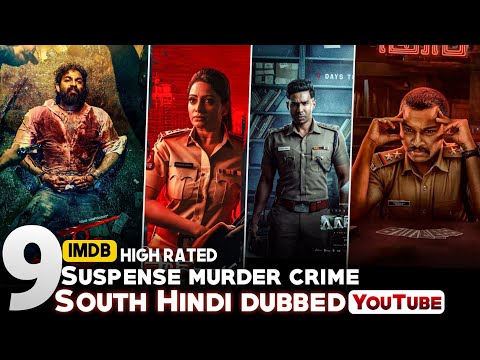 Top 9 new south indian suspense thriller movies in hindi 2025| investigation thriller movies