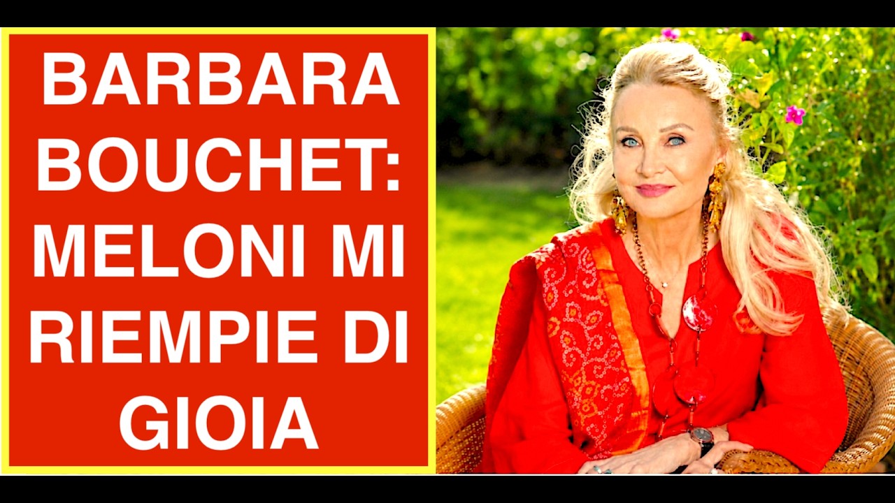 BARBARA BOUCHET: MELONI MI RIEMPIE DI GIOIA MA LA POLITICA..