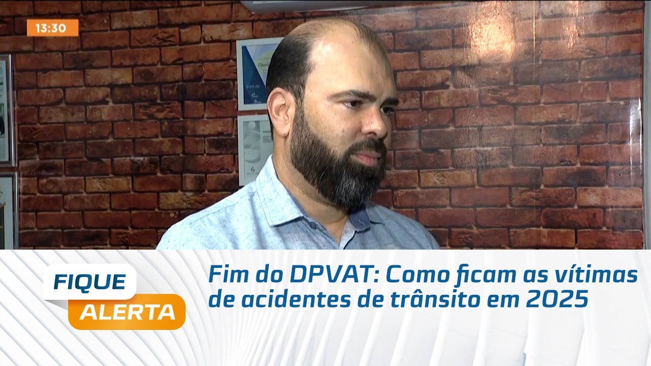 Fim do DPVAT: Como ficam as vítimas de acidentes de trânsito em 2025