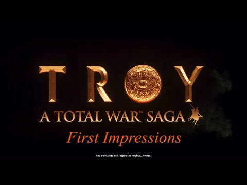 Total War Saga: Troy first Impressions!