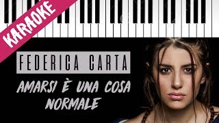 Federica Carta | Amarsi È Una Cosa Normale // Piano Karaoke con Testo