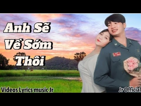 Anh Sẽ Về Sớm Thôi - Vũ Duy Khánh / lyrics Yeast,Vũ Luân Jr Official