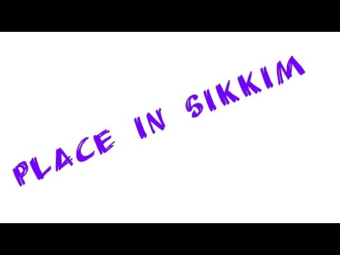 Sikkim a beautiful tourists place India
