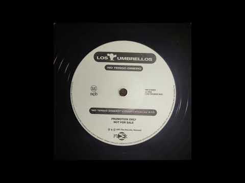Los Umbrellos - No Tengo Dinero (Extended Mucho Mix)