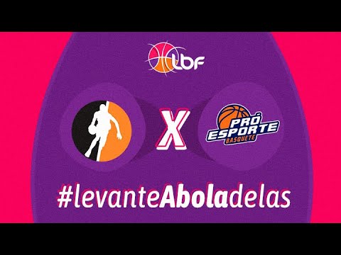 LBF 2022: Sodiê Doces/Mesquita/LSB x Pró-Esporte Sorocaba - Ao Vivo