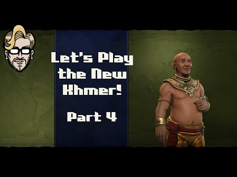 Let's Play Civilization 6- New Frontier Patch - Jayavarman VII - part 4