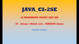 CI 2SE PooJava109 Heritage et Methode static PERMISSION Instance