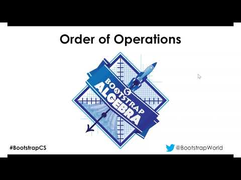 Bootstrap Algebra Fall 2020 - 03 Order of Operations