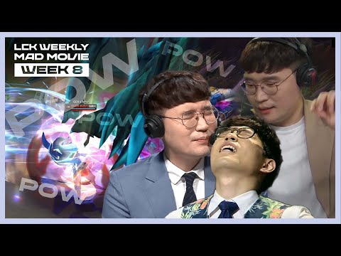 [LCK Weekly Mad Movie] WEEK8 | 2022 LCK Spring Split