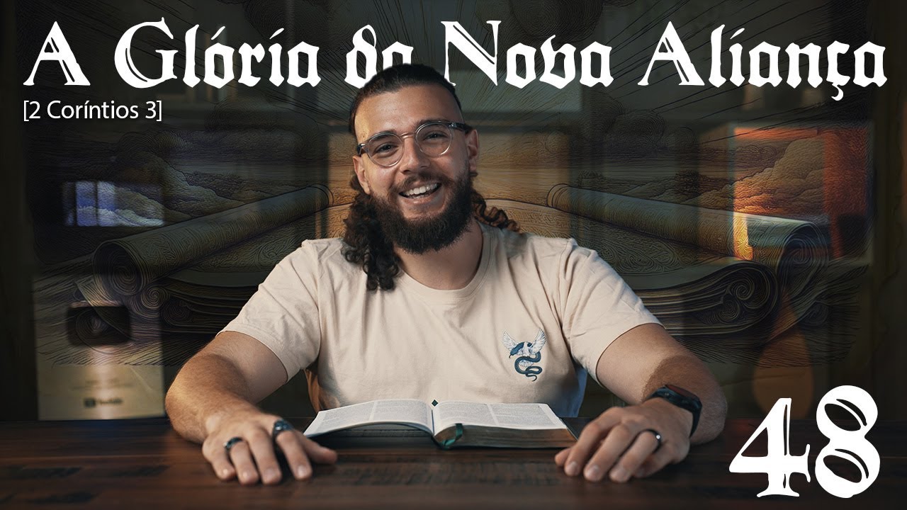 A GLÓRIA DA NOVA ALIANÇA