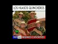 Los Huasos Quincheros - 15 - Los compadres paleteados. 🎵