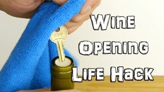 How to Open Wine in an Emergency with a Key - Life Hack