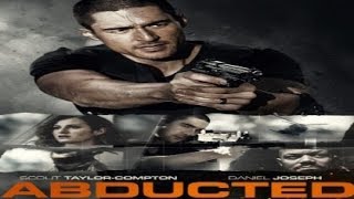Abducted (2018) Video