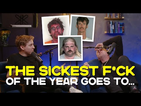 The Sickest Fu*ck Of the Year Is.....