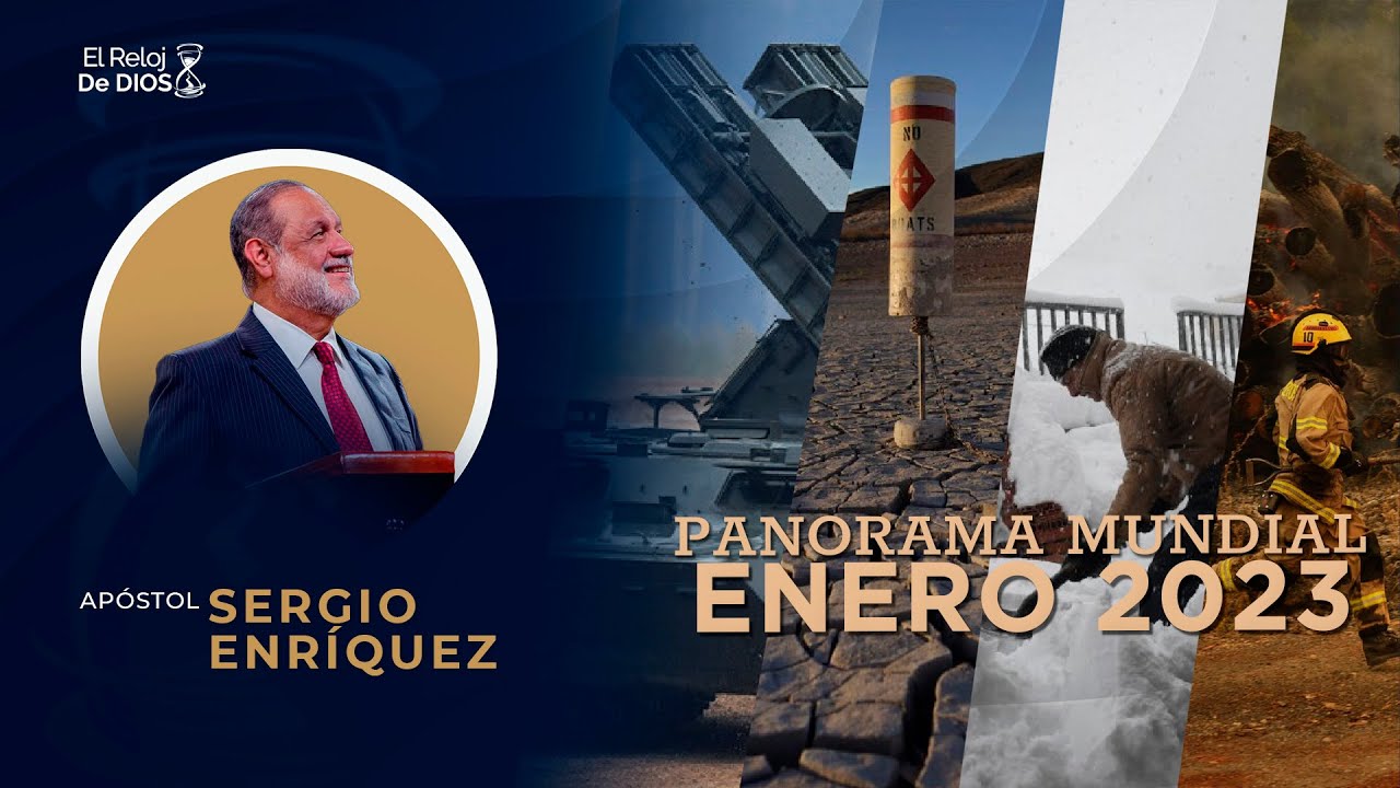 EL Reloj de Dios - Panorama Mundial, Enero 2023 - Episodio 24 - Domingo 12 de febrero de 2023