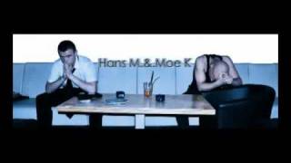 Hans M.&.Moe K - There's Only A Ghost