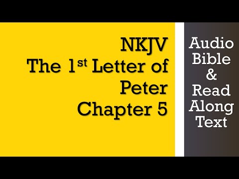 1st Peter 5 - NKJV - (Audio Bible & Text)