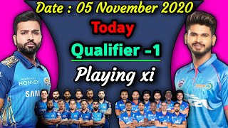 IPL 2020 - Qualifier 1 || Mumbai Indians vs Delhi Capitals Playing xi | Delhi vs Mumbai Playing 11